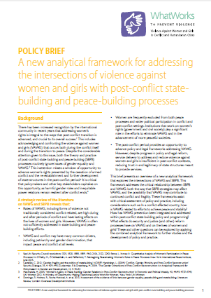 Report Cover: A new analytical framework for addressing the intersections of violence against women and girls with post-conflict state-building and peace-building processes (Policy Brief)